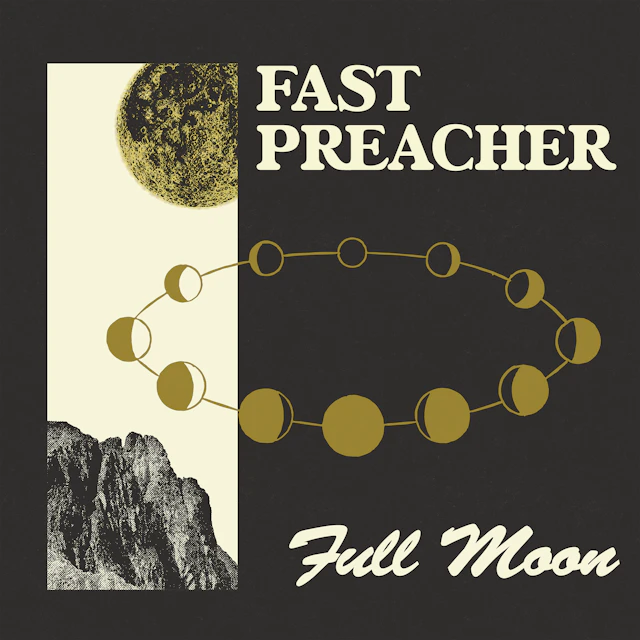 Fast Preacher - Full Moon