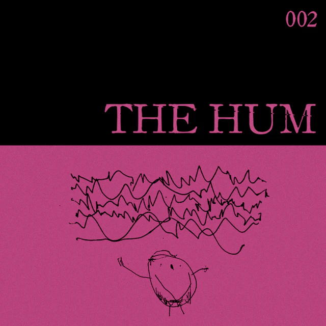 The Hum - 002