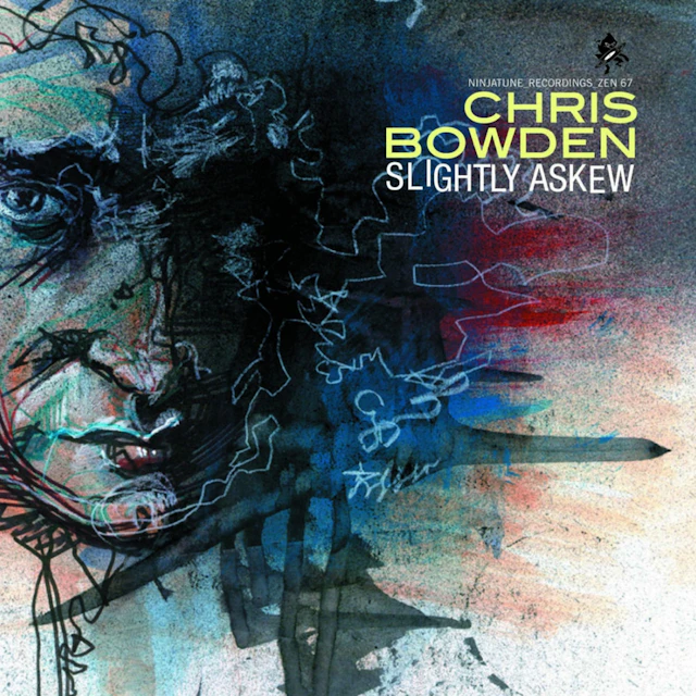 Chris Bowden - Slightly Askew