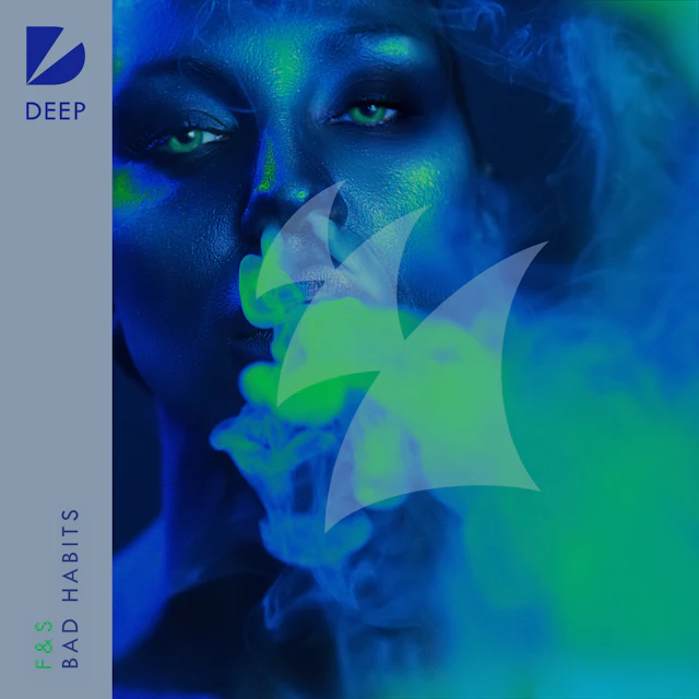 F&S - Bad Habits