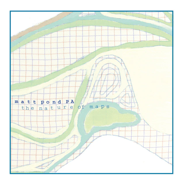 matt pond PA - The Nature of Maps