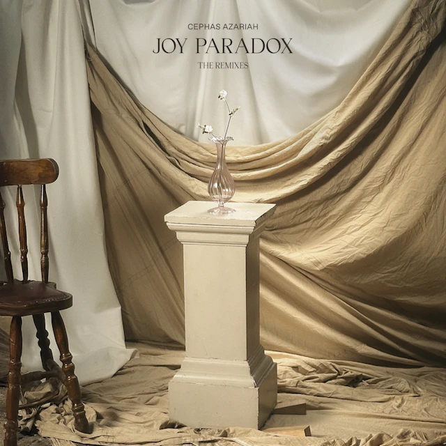 Cephas Azariah - Joy Paradox (The Remixes)