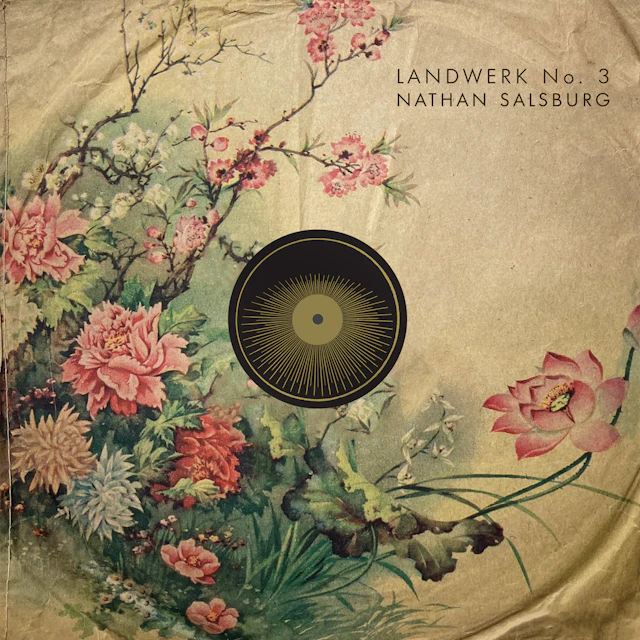 Nathan Salsburg - Landwerk No. 3