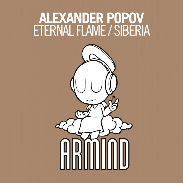 Alexander Popov - Eternal Flame / Siberia