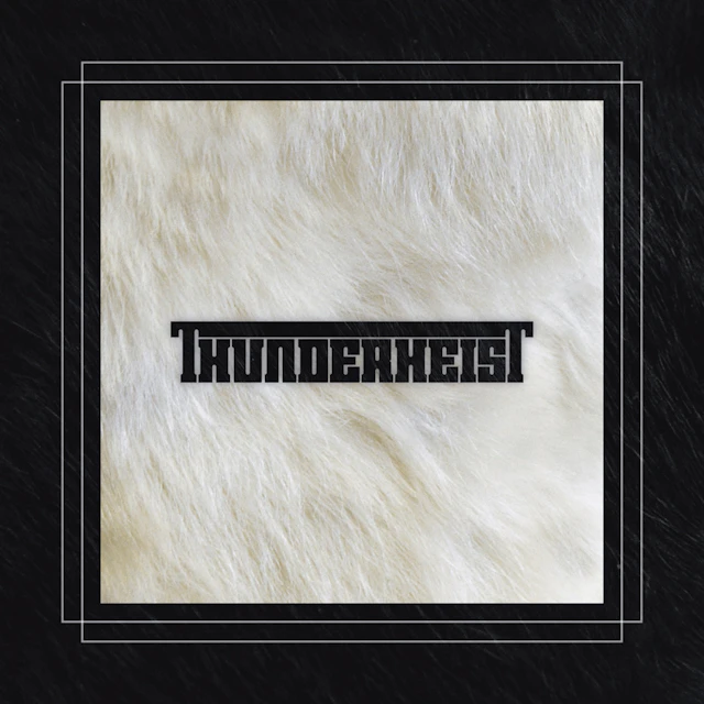 Thunderheist - Thunderheist
