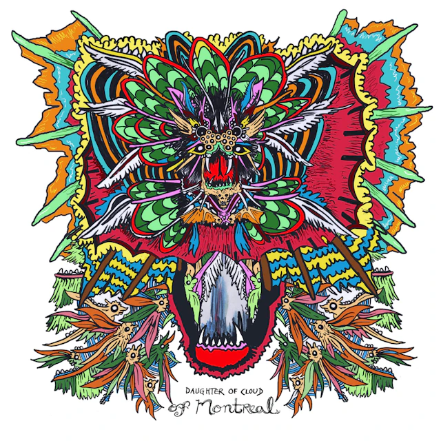 of Montreal - Daughter of Cloud