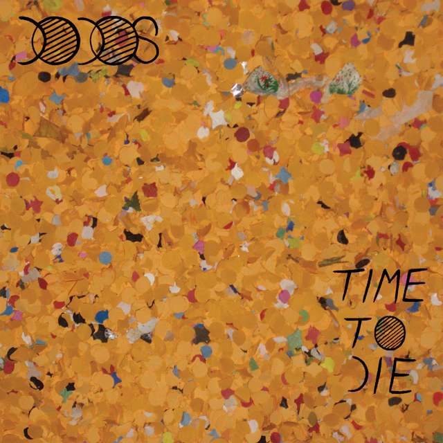 The Dodos - Time to Die