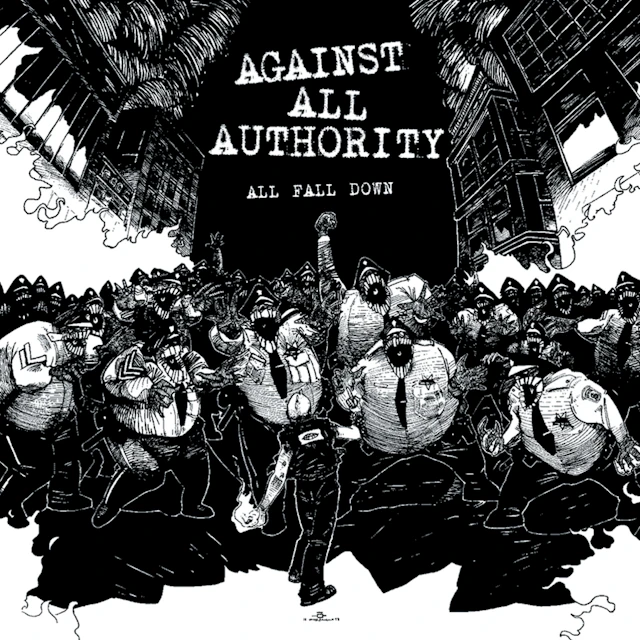 Against All Authority - All Fall Down
