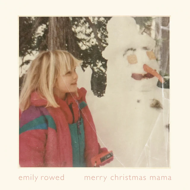 Emily Rowed - Merry Christmas Mama
