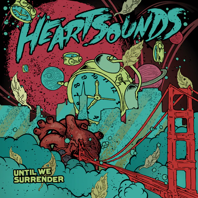 Heartsounds - Until We Surrender