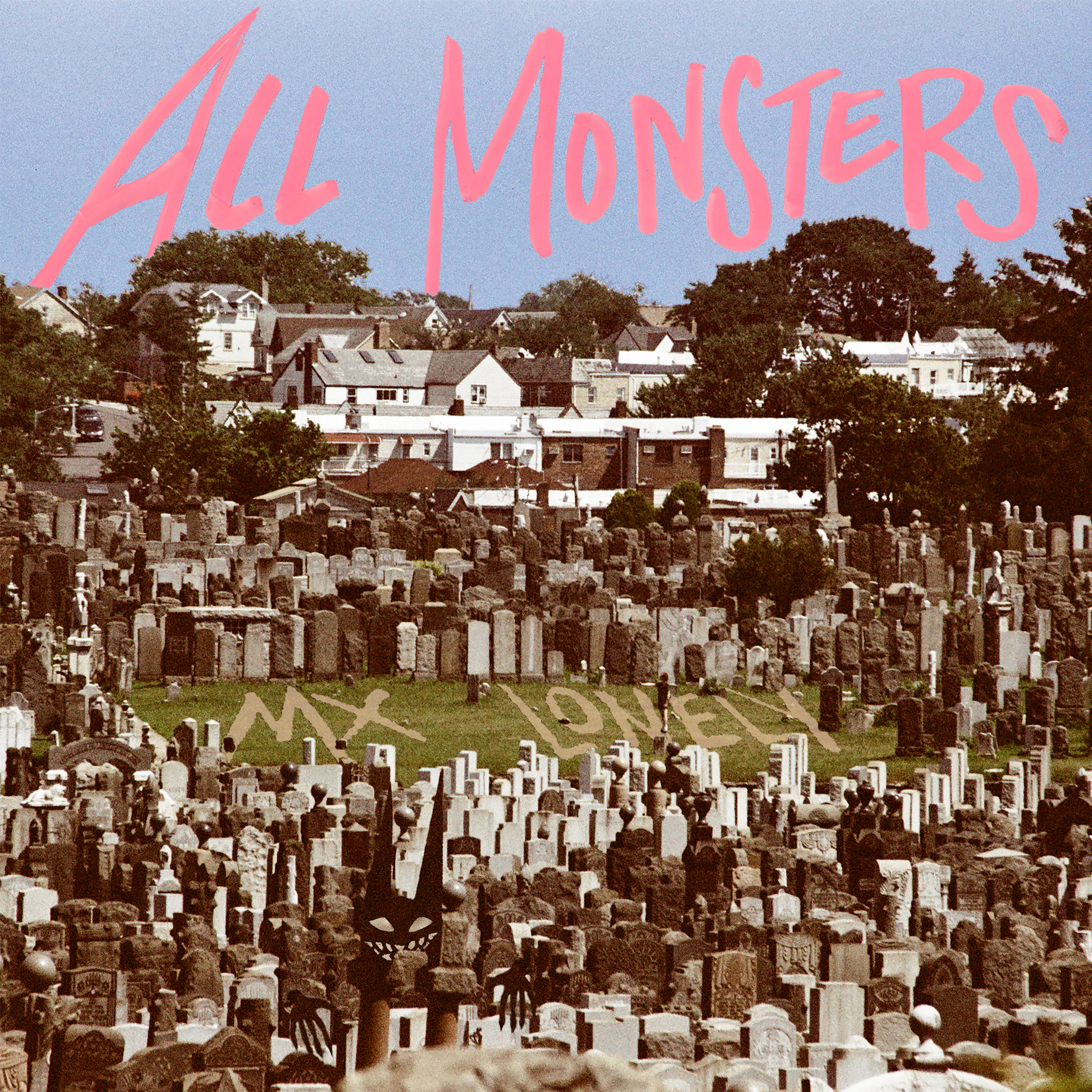 MX LONELY - ALL MONSTERS