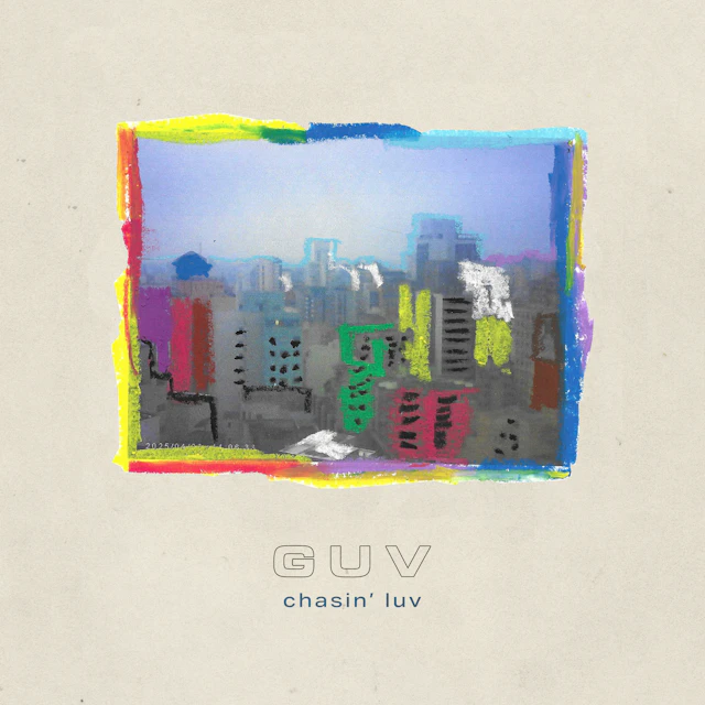 GUV - Chasin' Luv