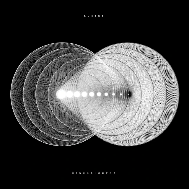Lusine - Sensorimotor
