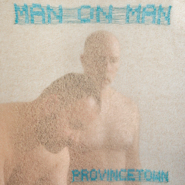 MAN ON MAN - Provincetown