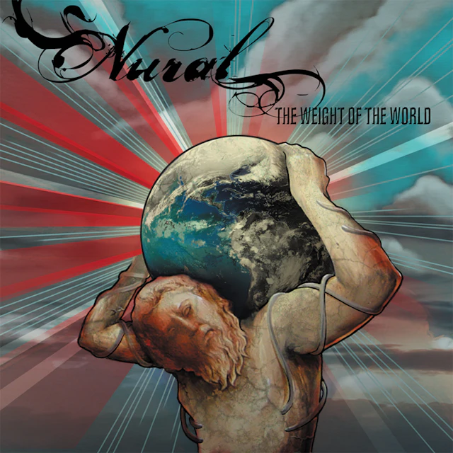 Nural - The Weight of the World