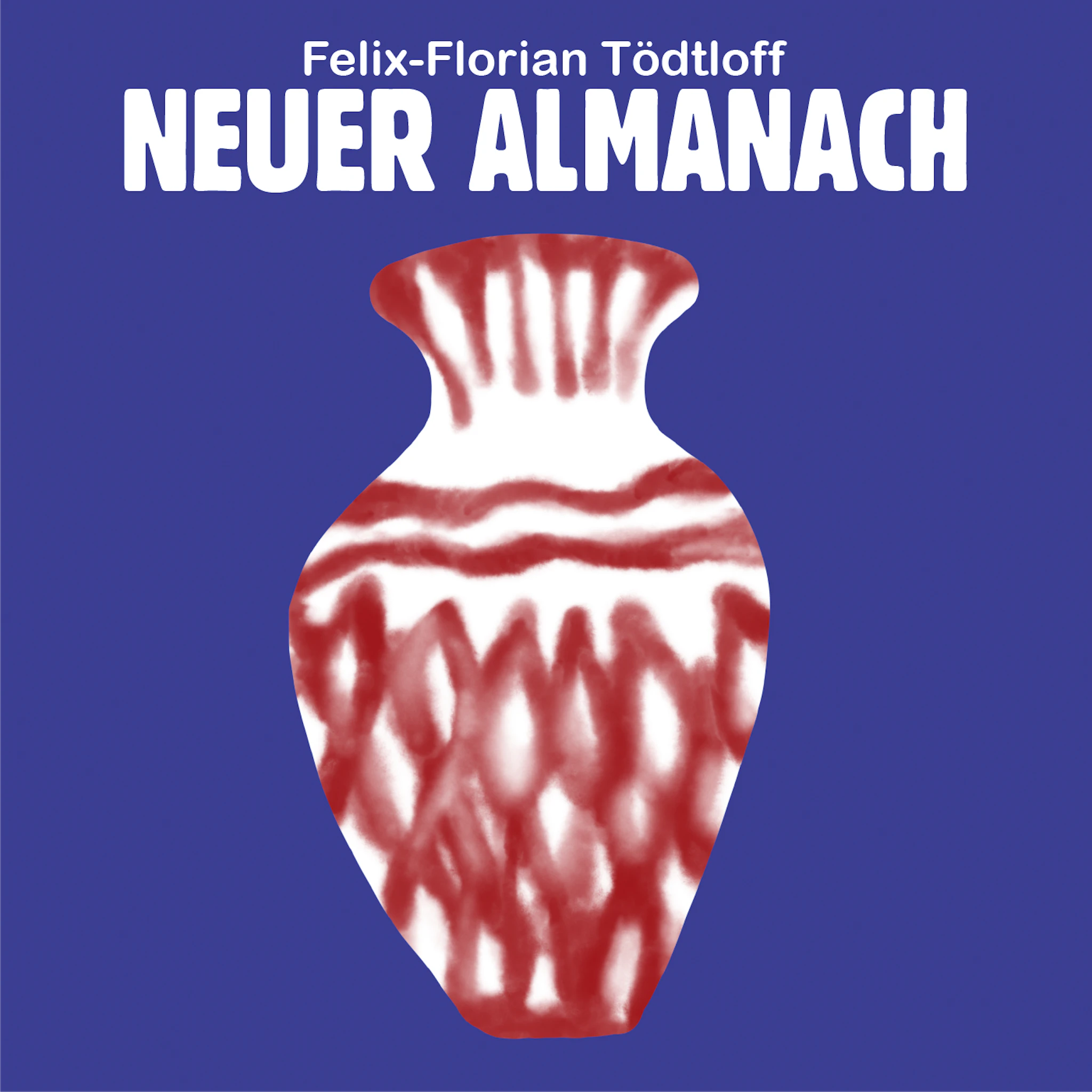 Felix-Florian Tödtloff - Neuer Almanach