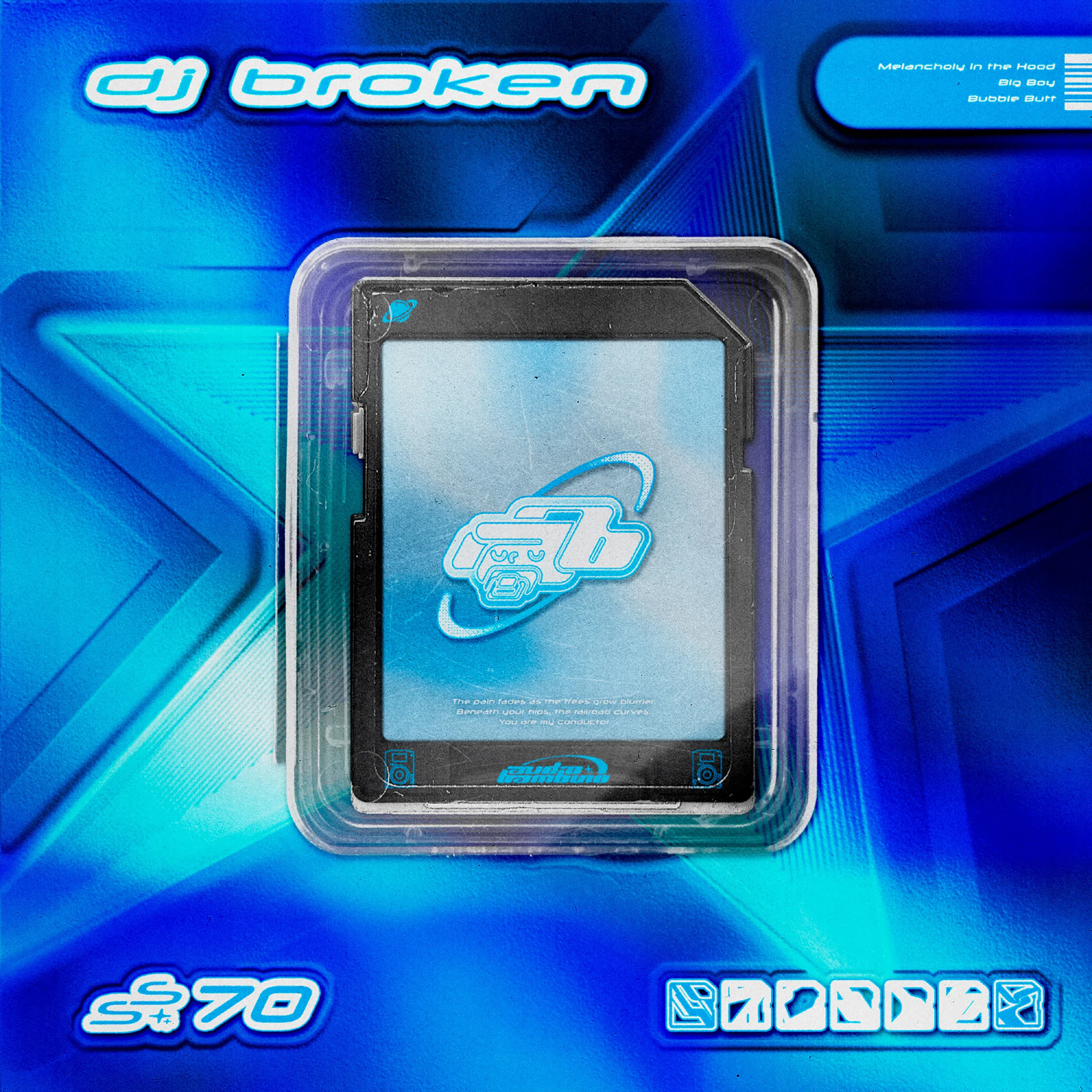 dj broken - Melancholy in the Hood / Big Boy / Bubble Butt