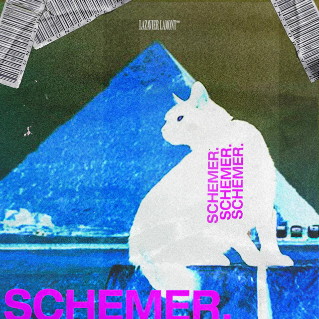 LAZAVIER LAMONT - SCHEMER
