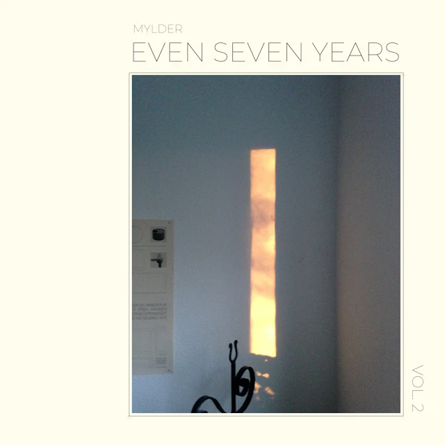 Mylder - Even Seven Years, Vol. 2