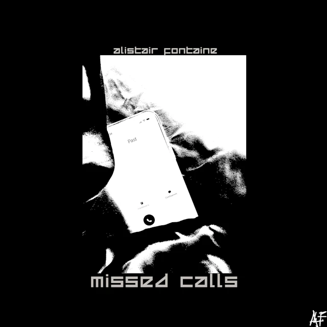 Alistair Fontaine - Missed Calls (Archive Reconstruction Edition)