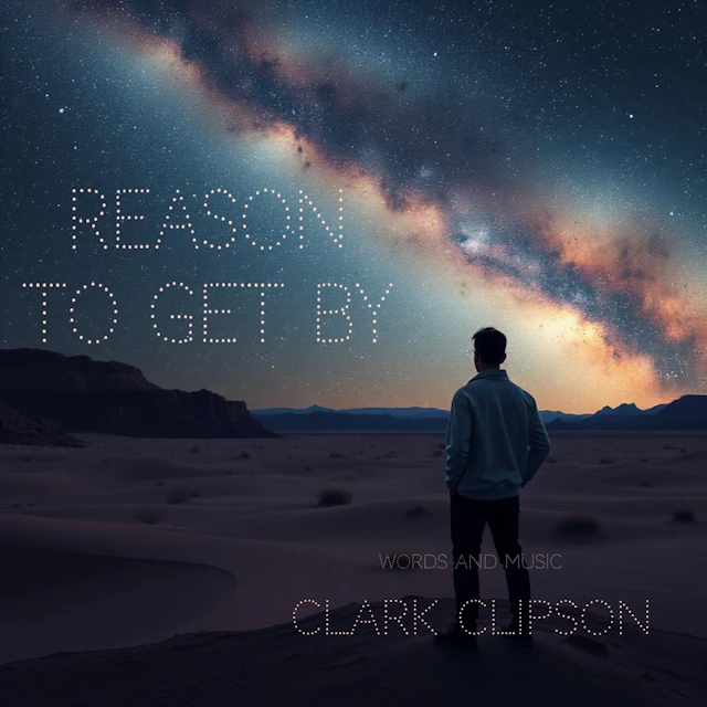 Clark Clipson - Reason To Get By