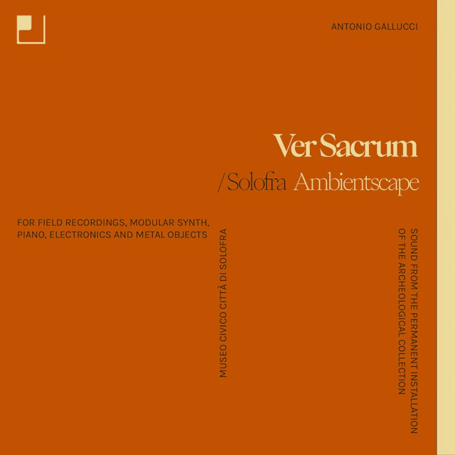 Antonio Gallucci - Ver Sacrum | Solofra Ambientscape