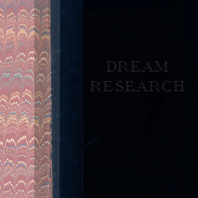 Illegance - Dream Research