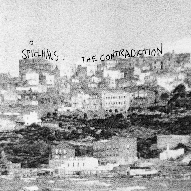 Spielhaus – The Contradiction