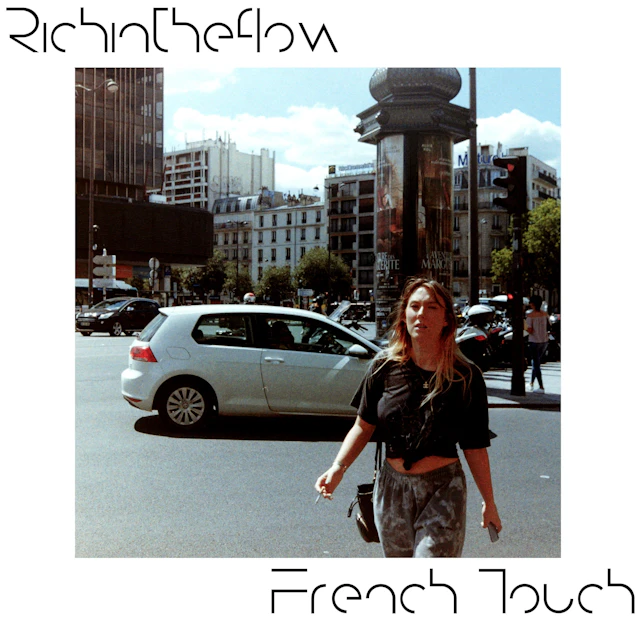 Richintheflow - French Touch