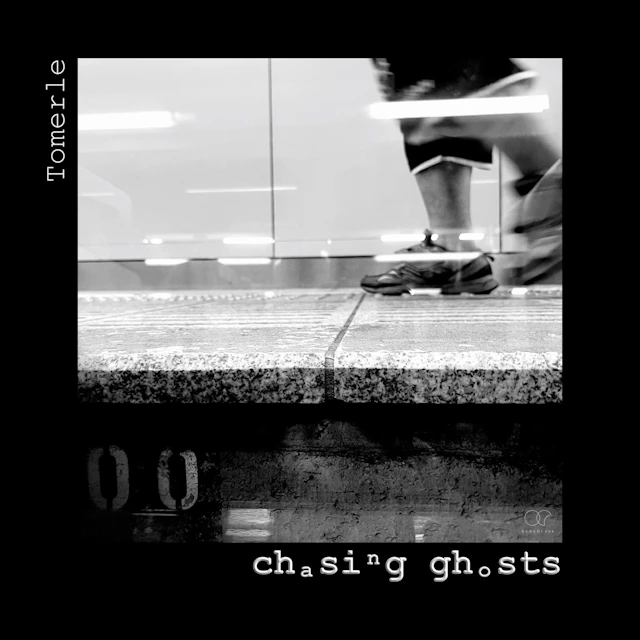 Tomerle - Chasing Ghosts