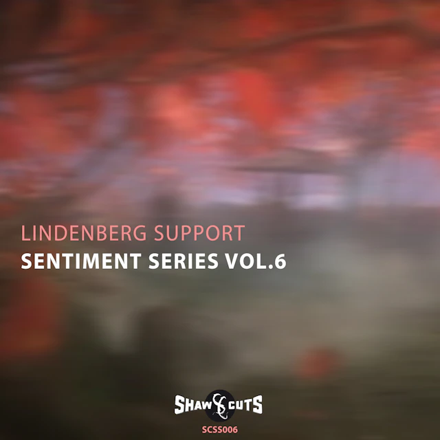 Lindenberg Support - Sentiment Series Vol. 6