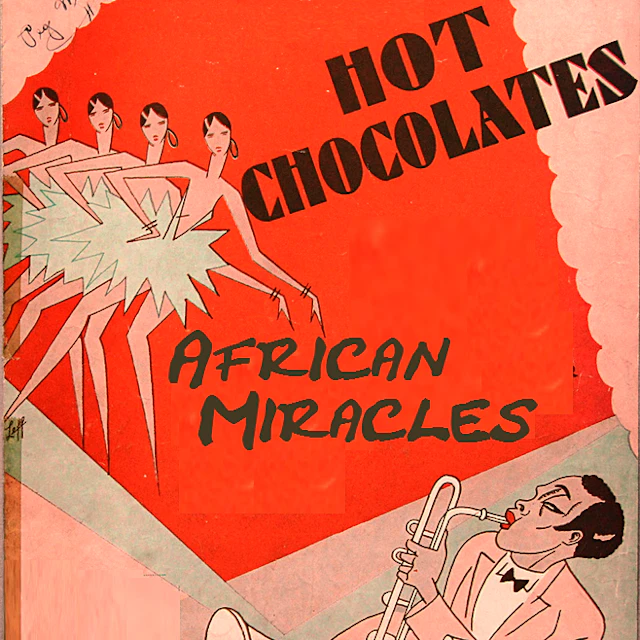 African Miracles - Hot Chocolate