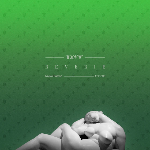 ATJE003: Nikola Batelić - Reverie