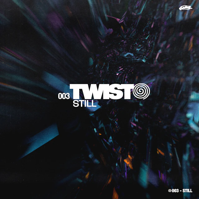 STILL - TWIST003