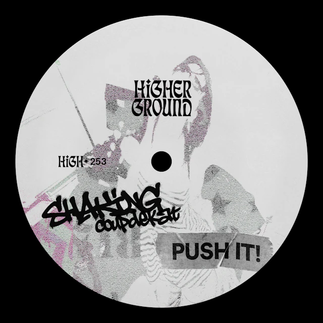 SHAKING & Coupdekat - PUSH IT!