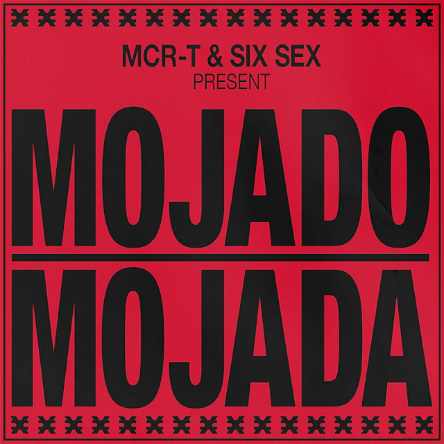 MCR-T & Six Sex - MOJADO Y MOJADA