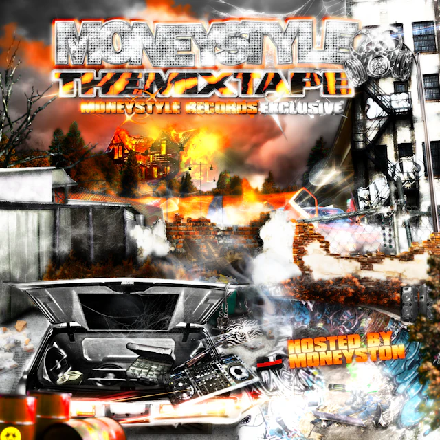 Moneyston - MONEYSTYLE THE MIXTAPE