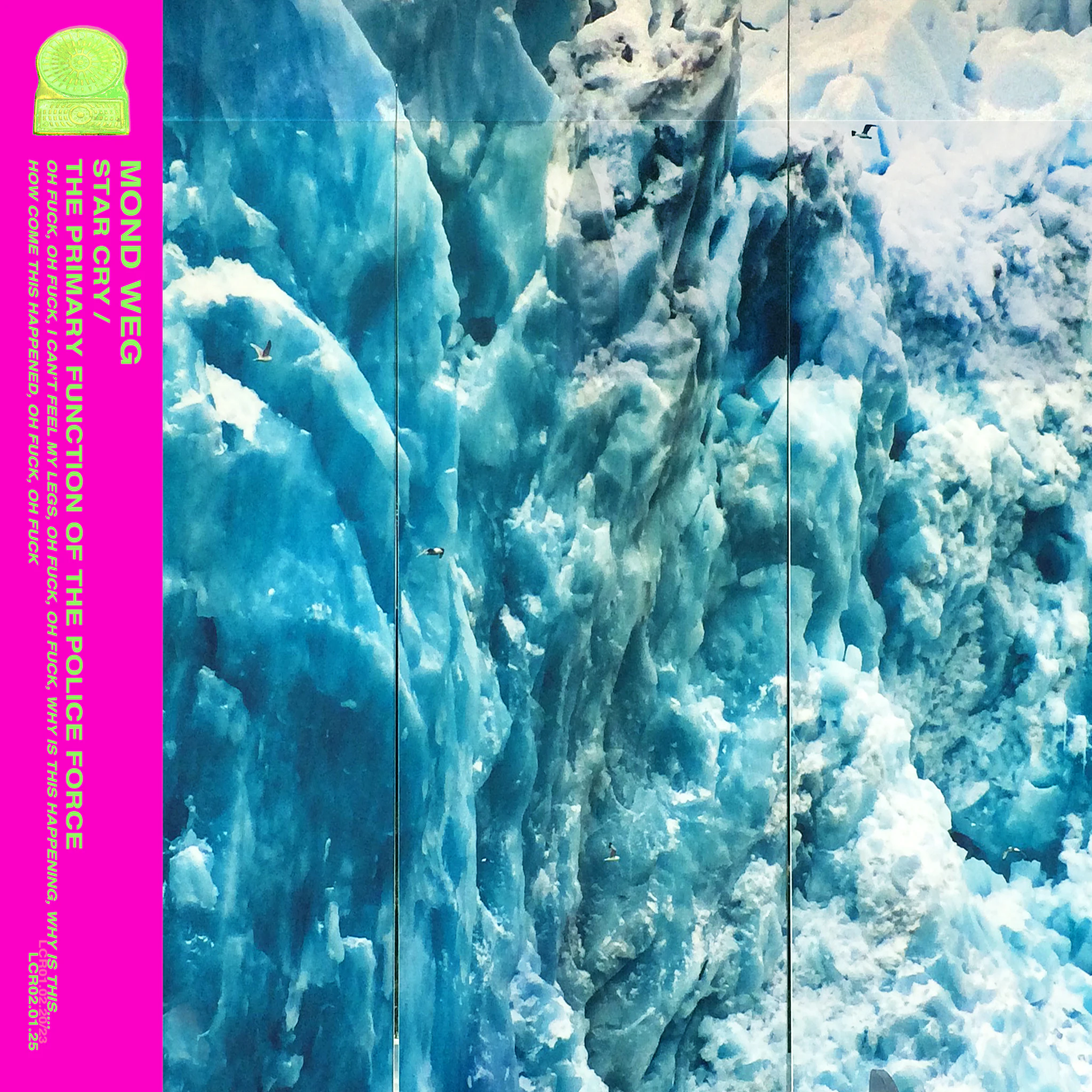 Mond Weg - STAR CRY/THE PRIMARY FUNCTION OF THE POLICE FORCE