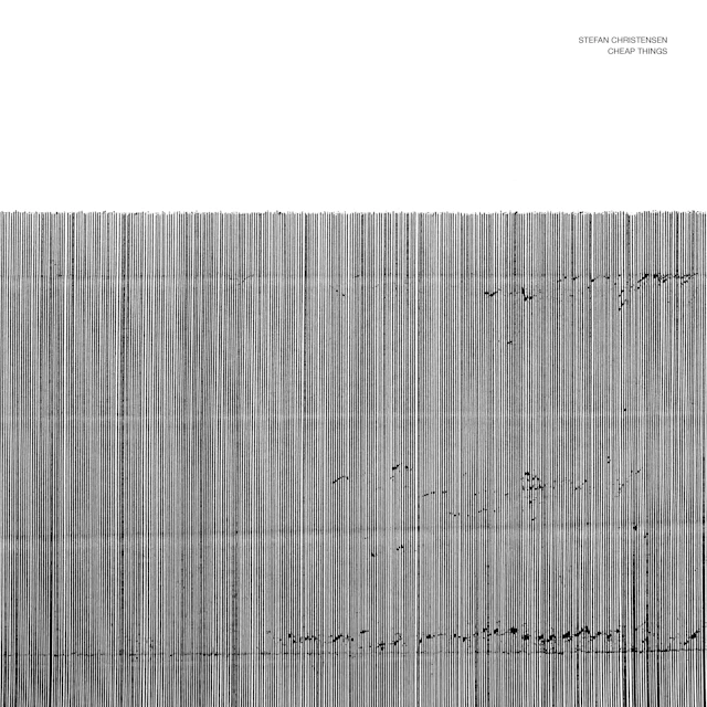 Stefan Christensen - Cheap Things