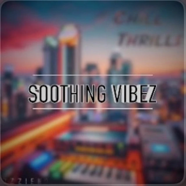 Soothing Vibez