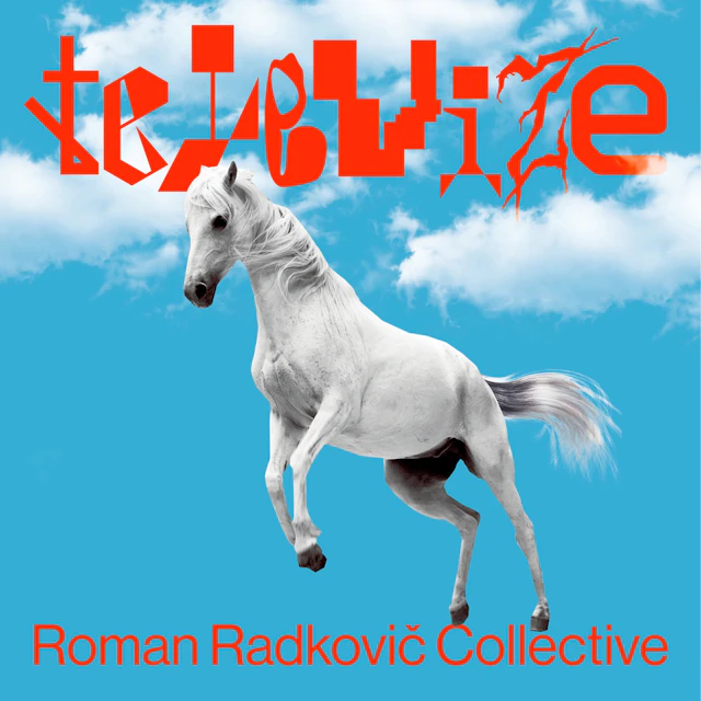 Roman Radkovič Collective - Televize