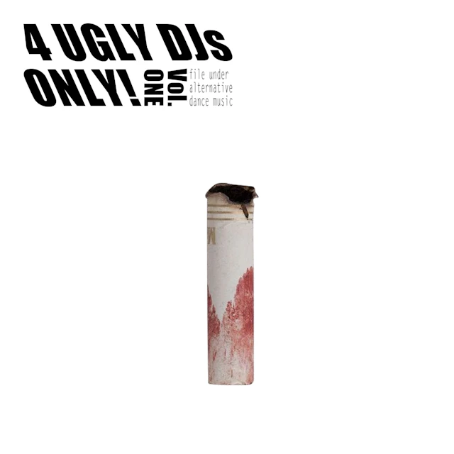 4 UGLY DJs ONLY Vol. ONE