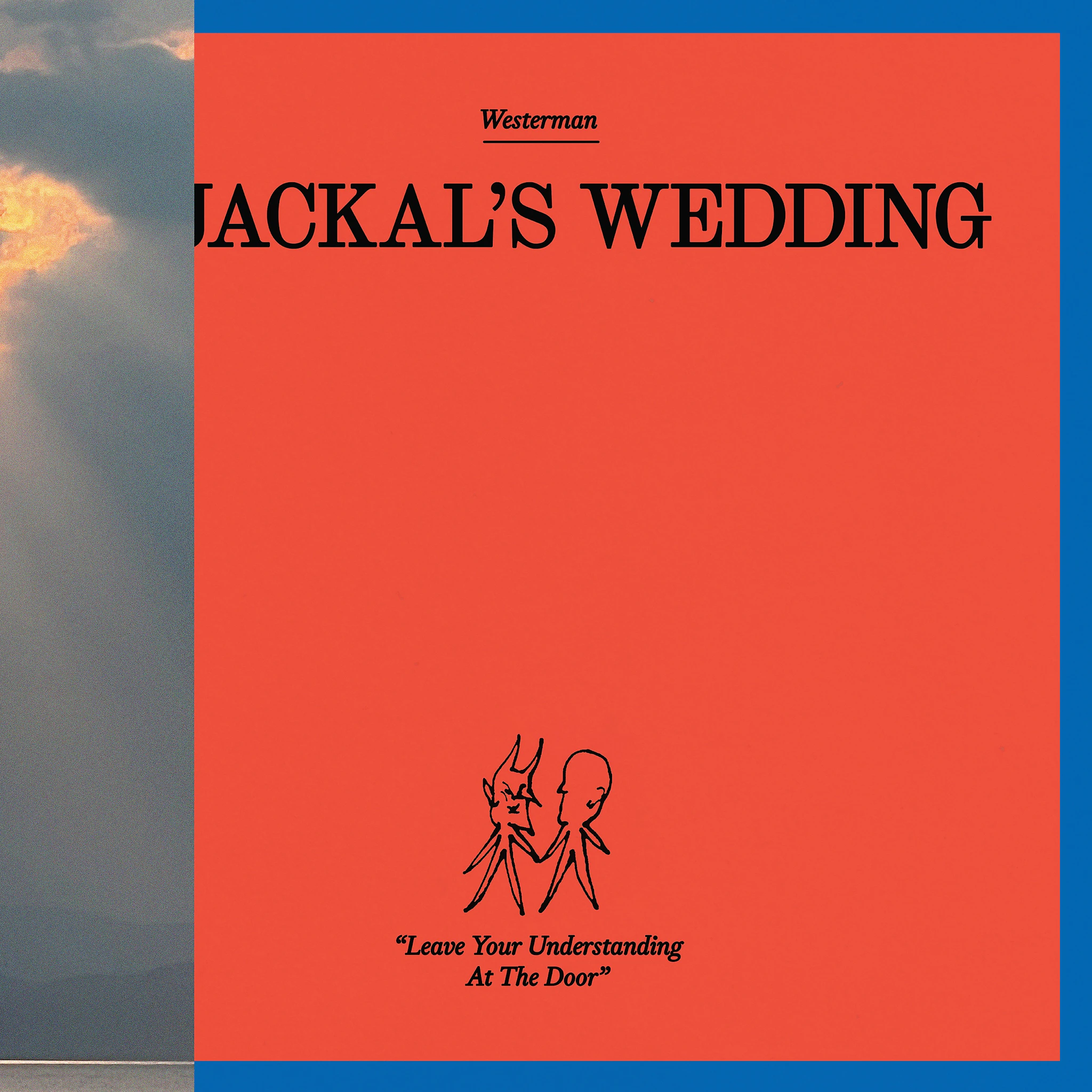 Westerman - A Jackal's Wedding