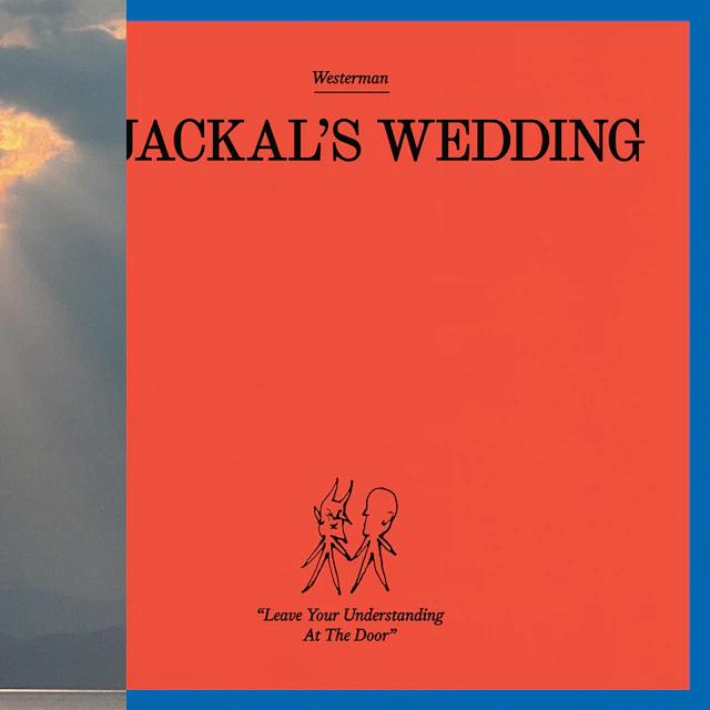 Westerman - A Jackal's Wedding