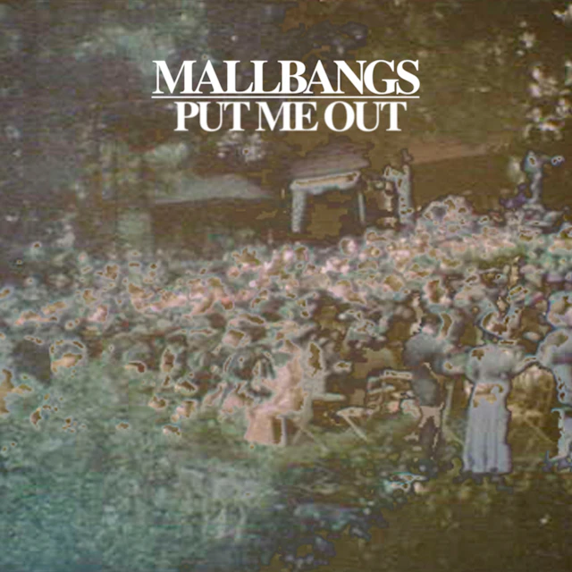 Mallbangs - Put Me Out EP