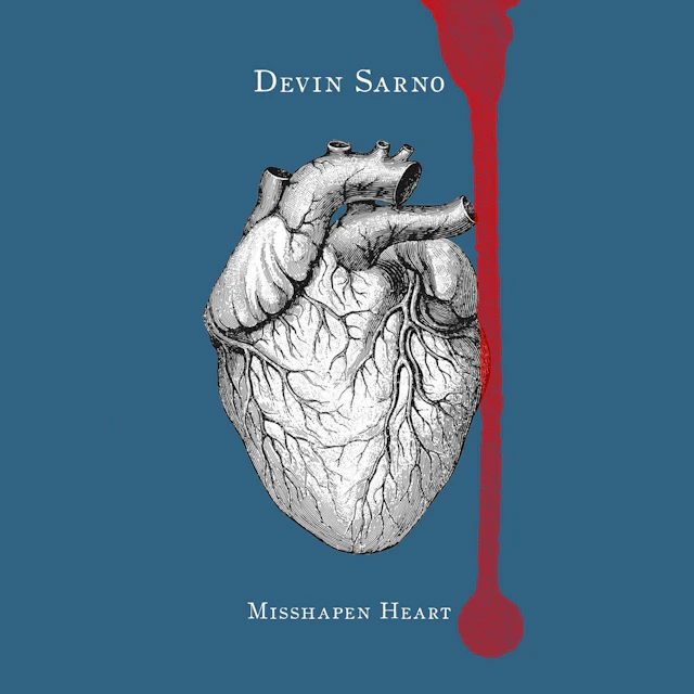 Devin Sarno "Misshapen Heart"