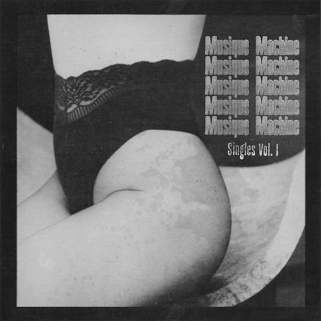 Musique Machine - Singles, Vol. 1