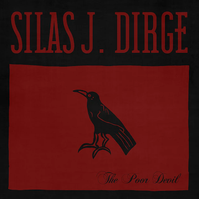 Silas J. Dirge - The Poor Devil