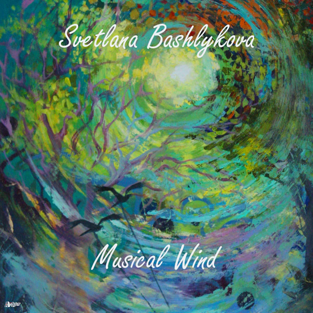 Svetlana Bashlykova - Musical Wind