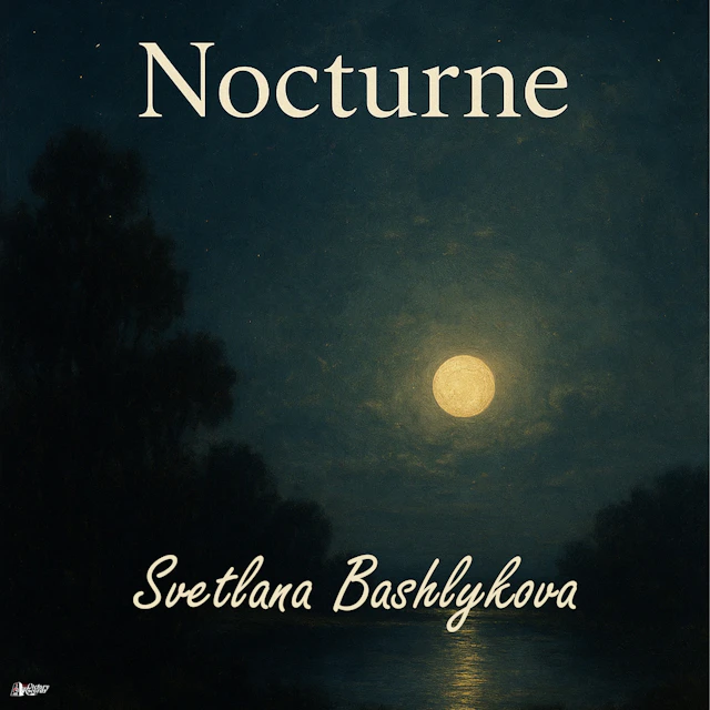Svetlana Bashlykova - Nocturne in C Sharp Minor